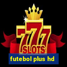 futebol plus hd